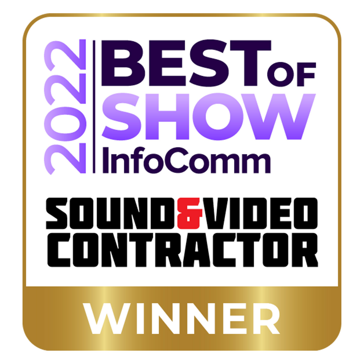 Sound & Video Contractor “Best of Show” at InfoComm