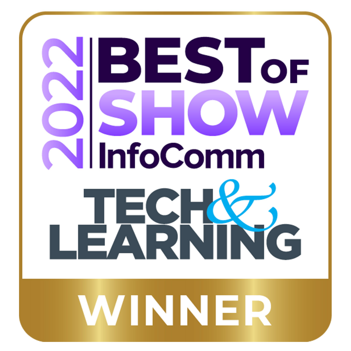 Tech & Learning “Best of Show” at InfoComm